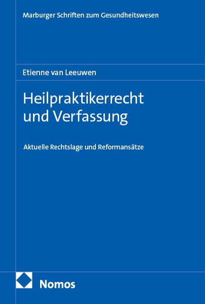 Heilpraktikerrecht und Verfassung
