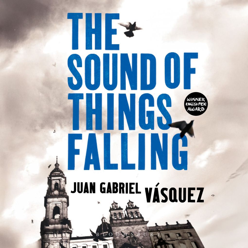 The Sound of Things Falling