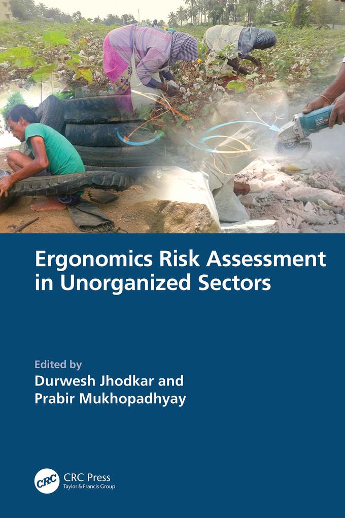 Ergonomics Risk Assessment in Unorganized Sectors