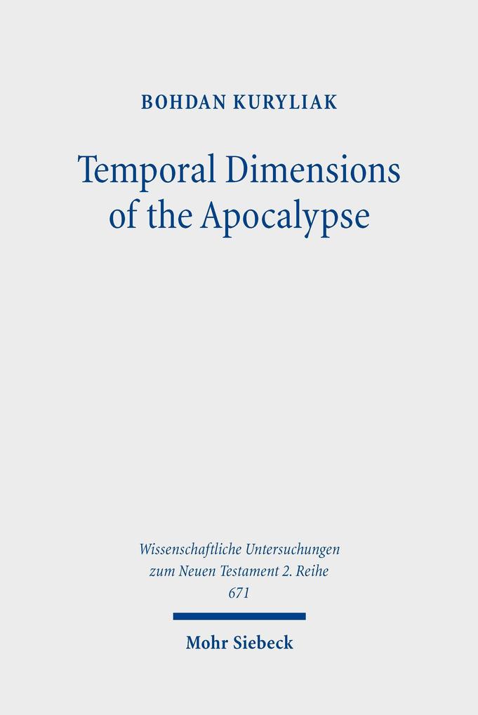 Temporal Dimensions of the Apocalypse