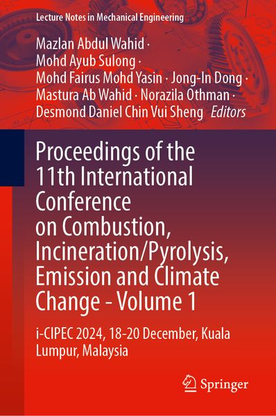 Proceedings of the 11th International Conference on Combustion Incineration/Pyrolysis Emission and Climate Change--Volume 1