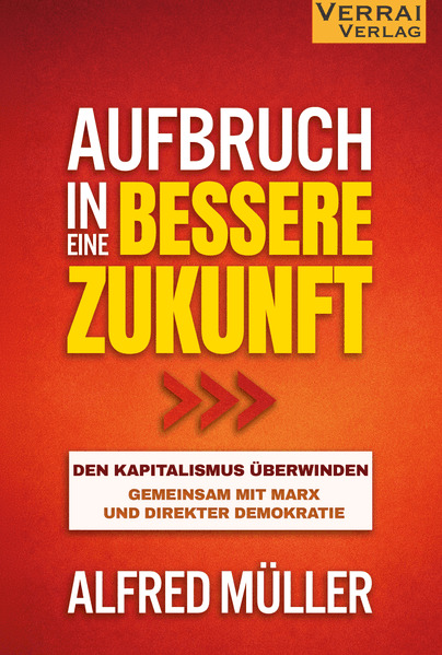 Aufbruch in eine bessere Zukunft-