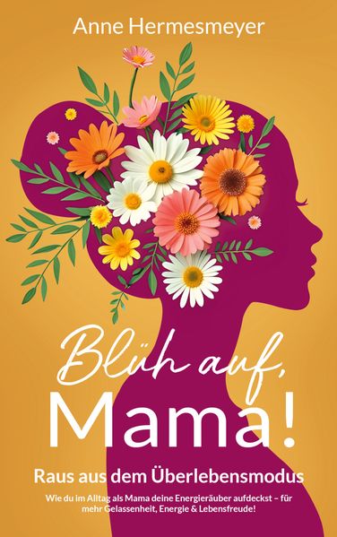 Blüh auf Mama!