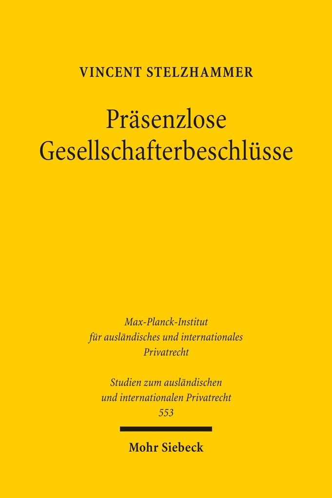 Präsenzlose Gesellschafterbeschlüsse