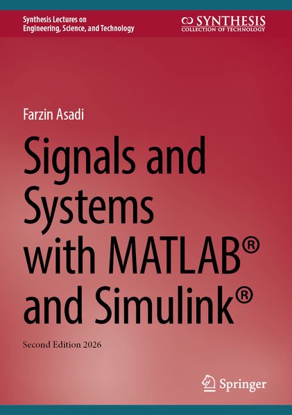 Signals and Systems with MATLAB® and Simulink®