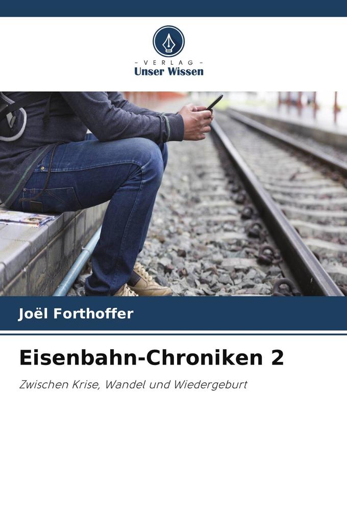 Eisenbahn-Chroniken 2