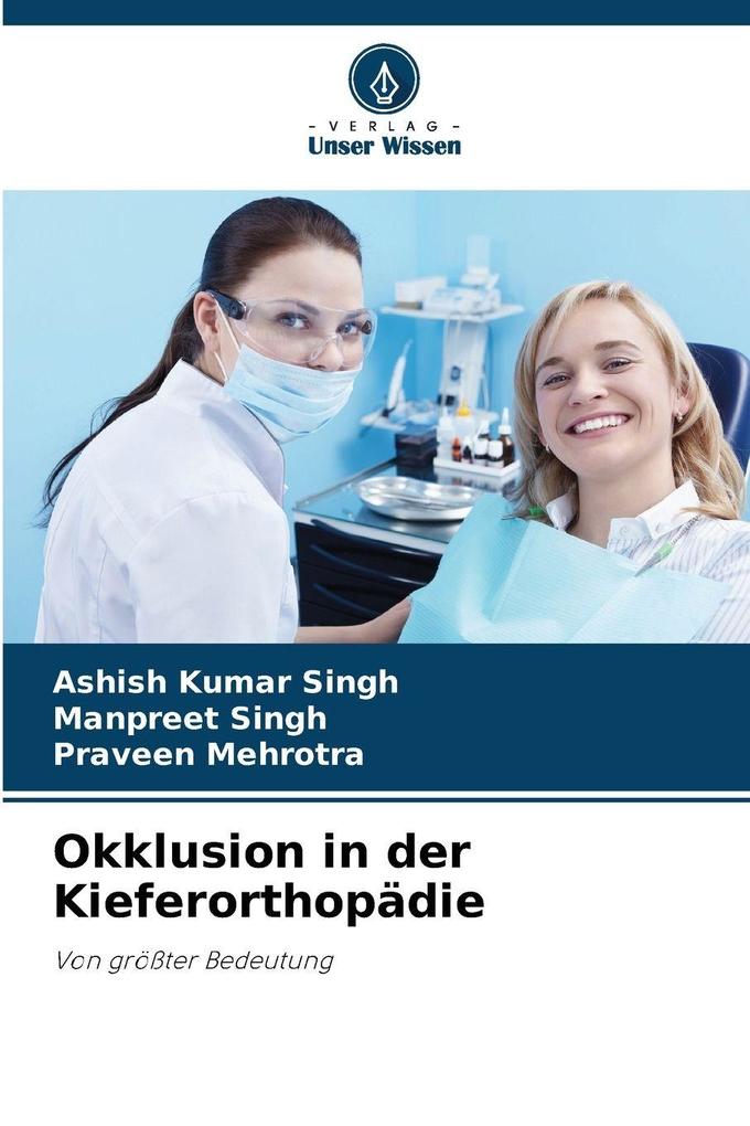 Okklusion in der Kieferorthopädie