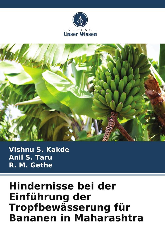 Hindernisse bei der Einführung der Tropfbewässerung für Bananen in Maharashtra