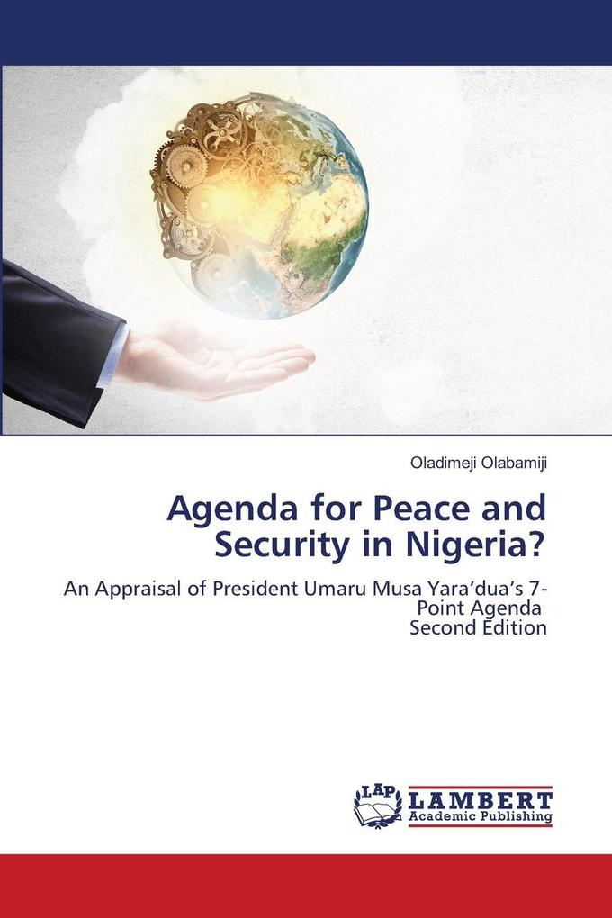 Agenda for Peace and Security in Nigeria?