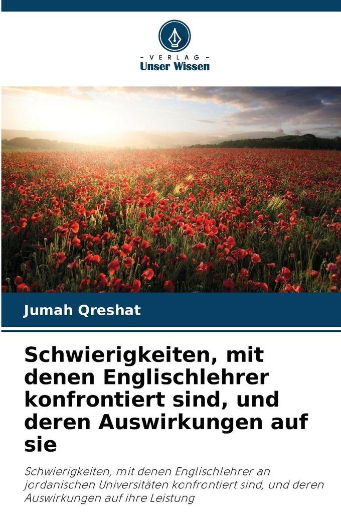 Schwierigkeiten mit denen Englischlehrer konfrontiert sind und deren Auswirkungen auf sie