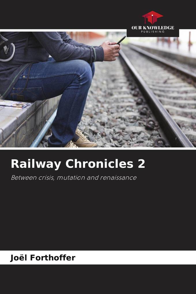 Railway Chronicles 2