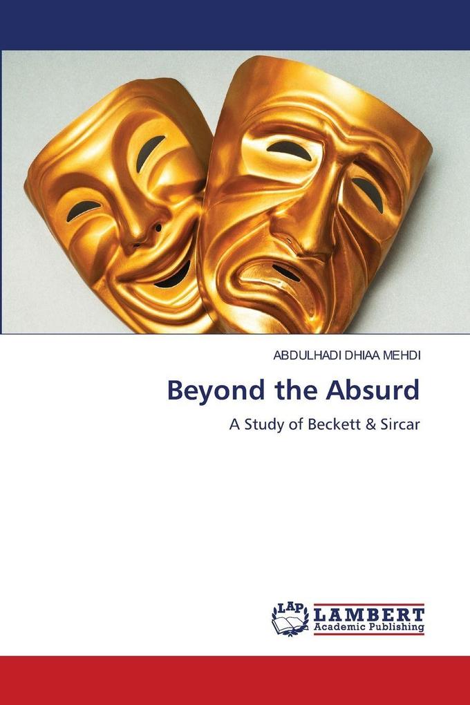 Beyond the Absurd
