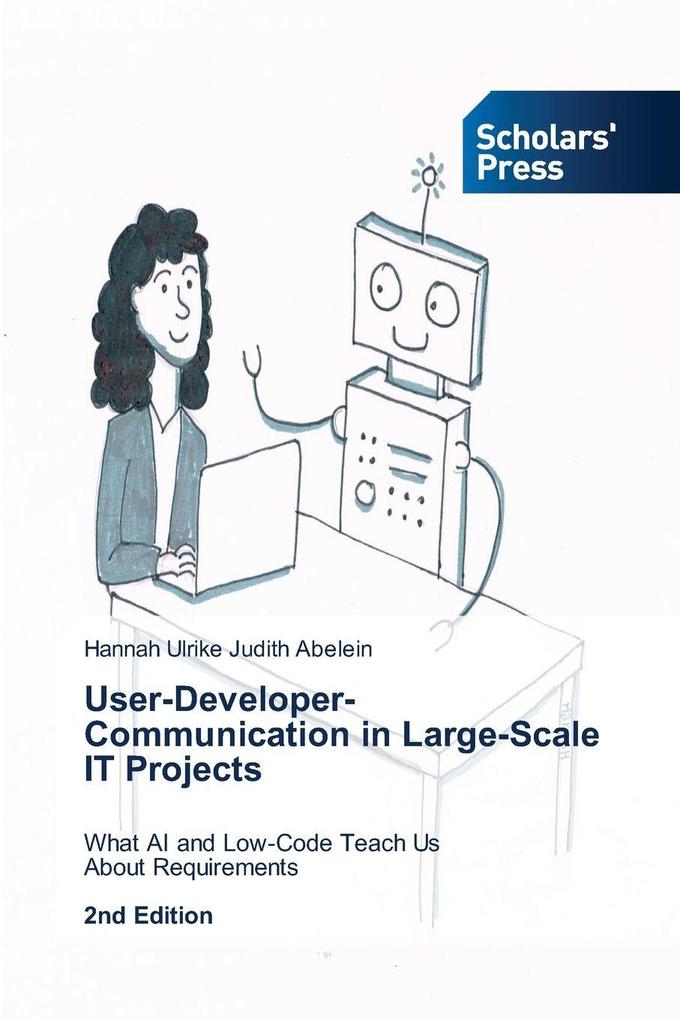 User-Developer-Communication in Large-Scale IT Projects