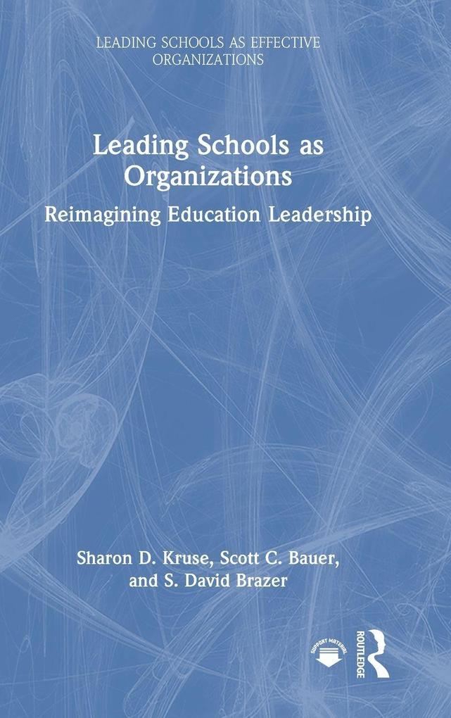 Leading Schools as Organizations
