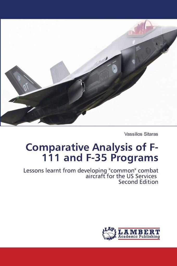 Comparative Analysis of F-111 and F-35 Programs