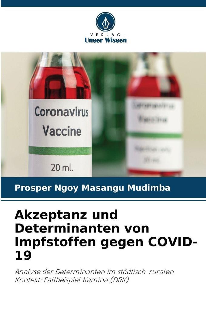 Akzeptanz und Determinanten von Impfstoffen gegen COVID-19
