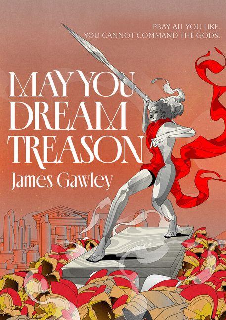 May You Dream Treason