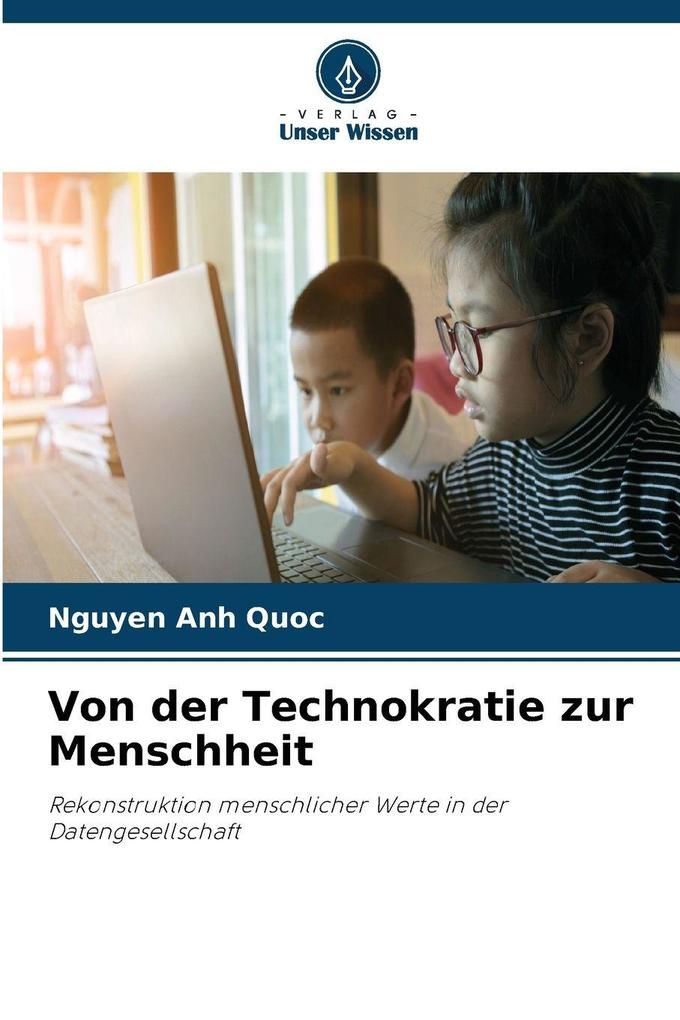 Von der Technokratie zur Menschheit