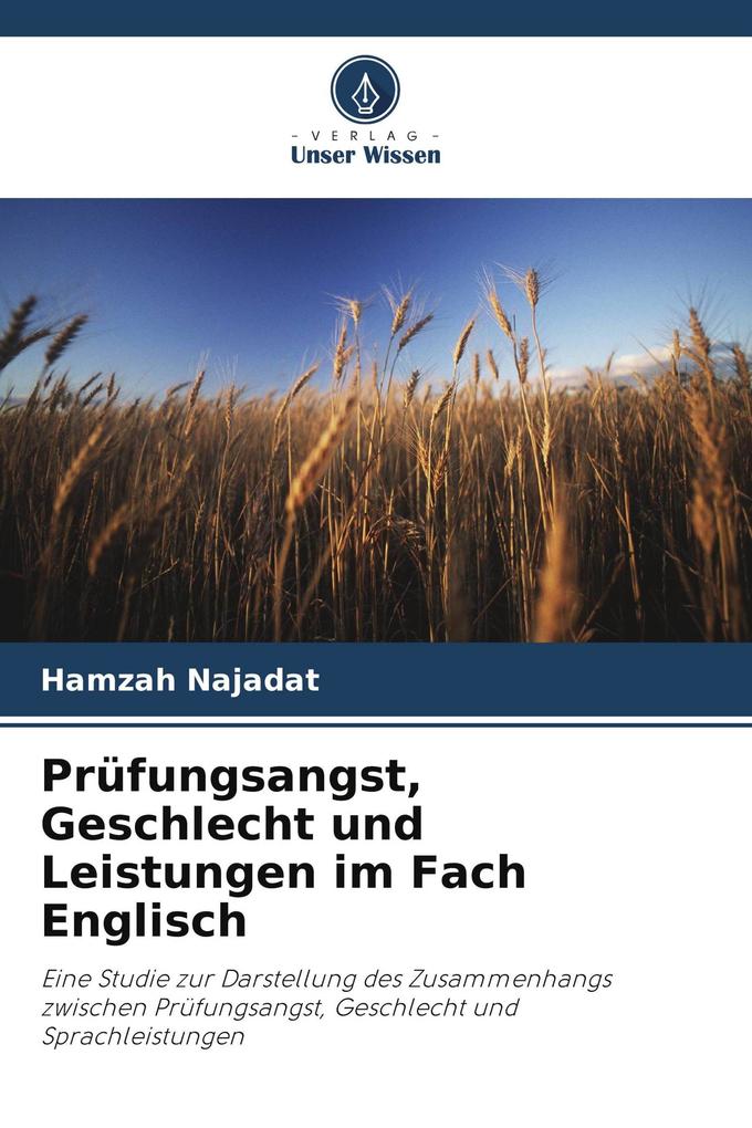 Prüfungsangst Geschlecht und Leistungen im Fach Englisch