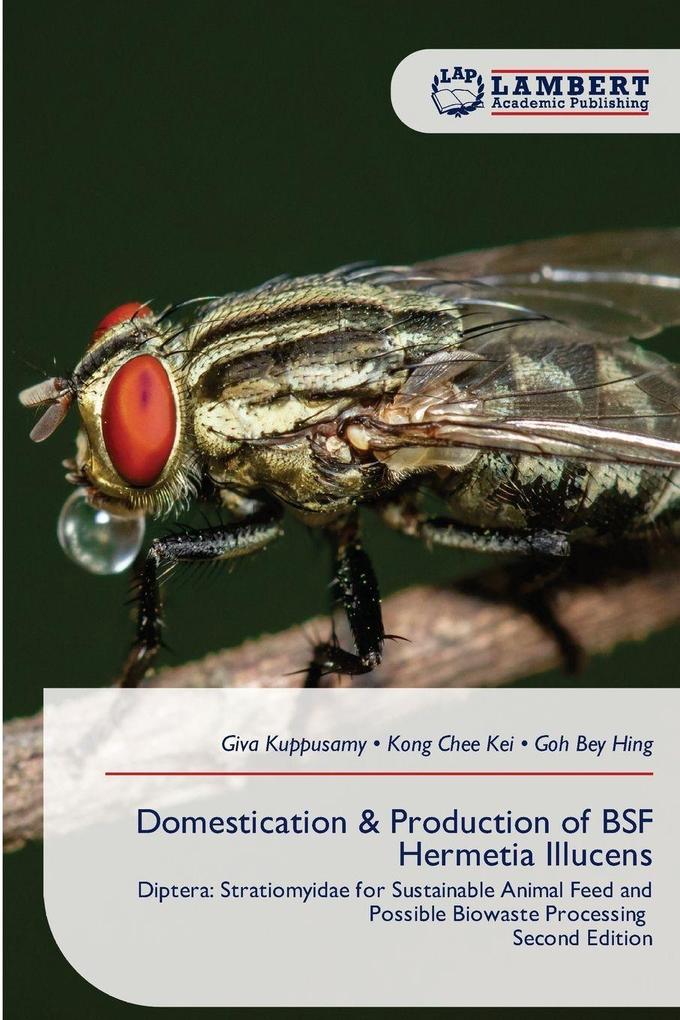 Domestication & Production of BSF Hermetia Illucens