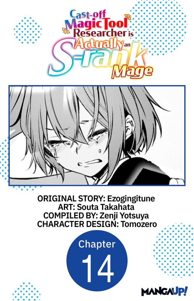 Cast-off Magic Tool Researcher is Actually an S-rank Mage #014