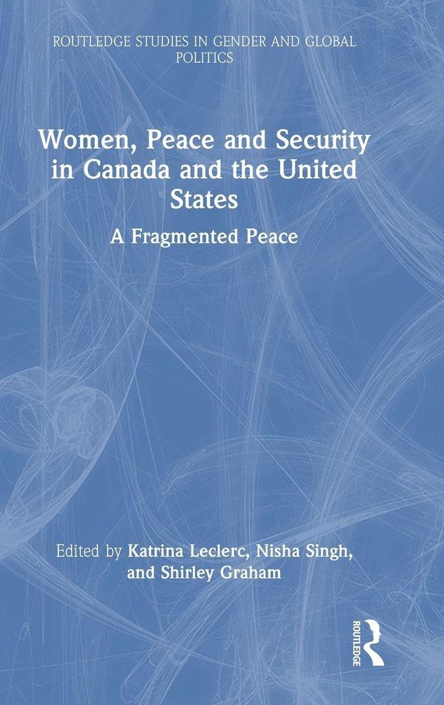 Women Peace and Security in Canada and the United States