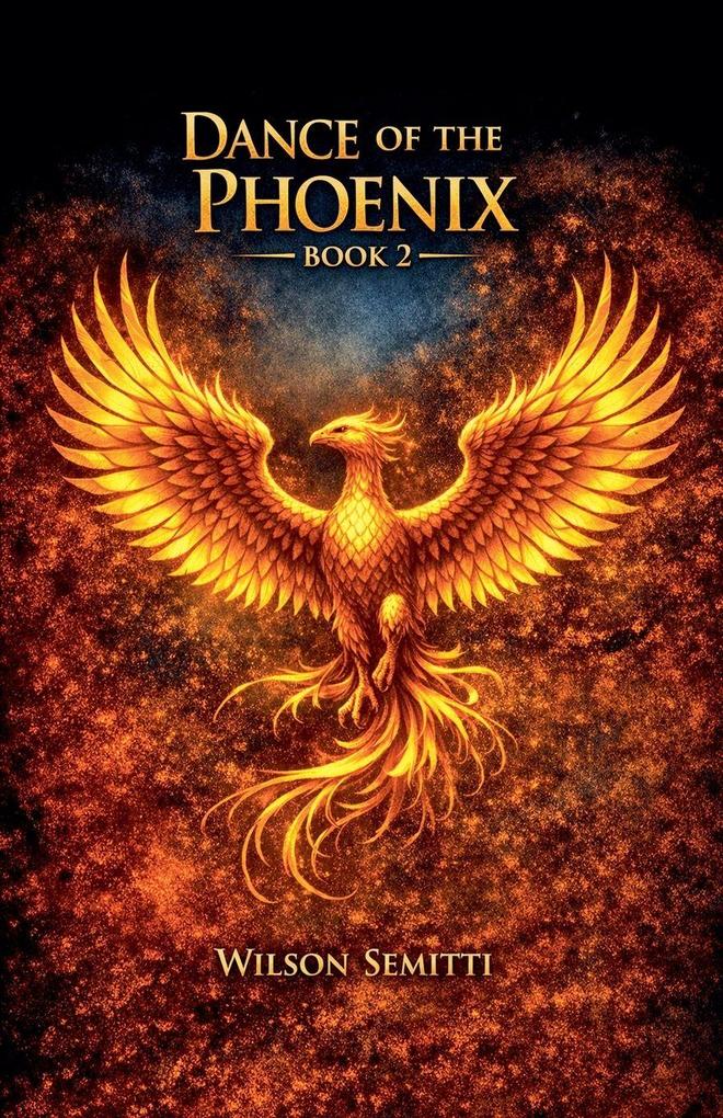 Dance of The Phoenix Book 2