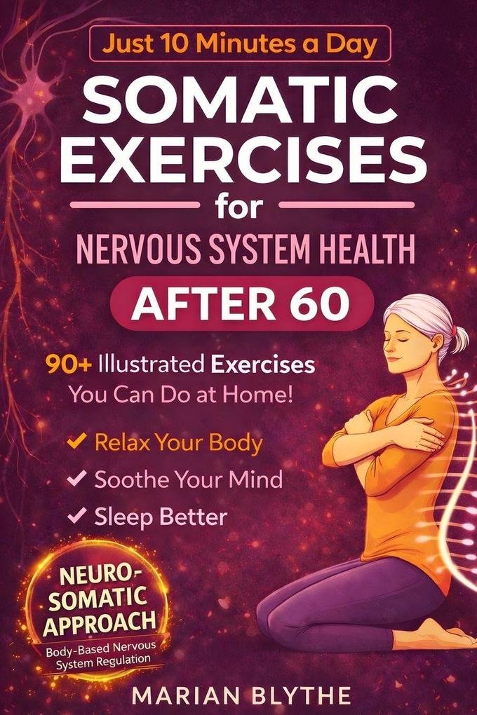 Somatic Exercises for Nervous System Health After 60