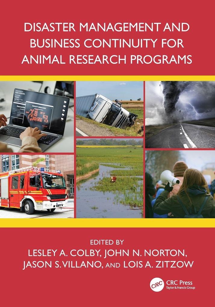 Disaster Management and Business Continuity for Animal Research Programs