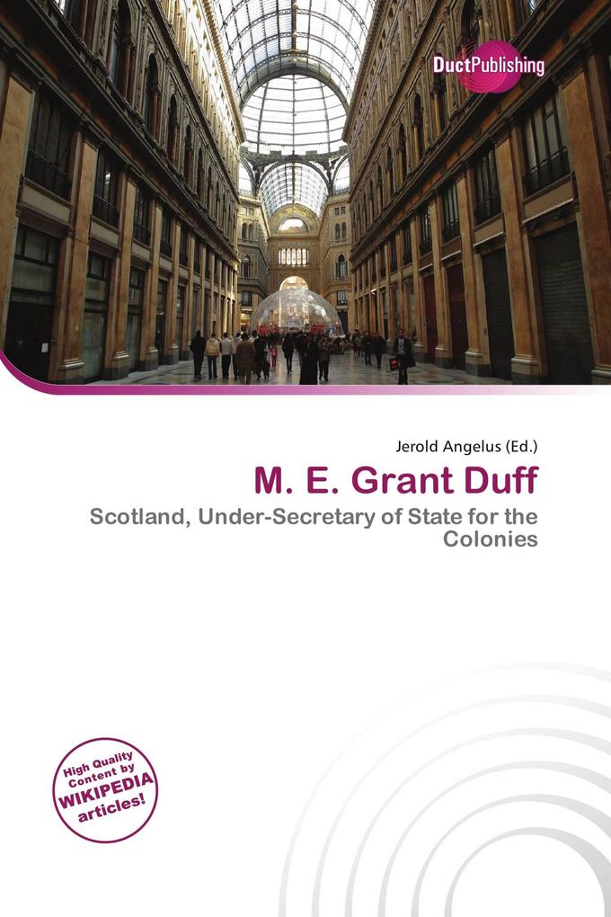 M. E. Grant Duff