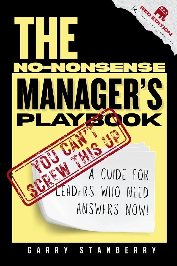 The No-Nonsense Manager's Playbook