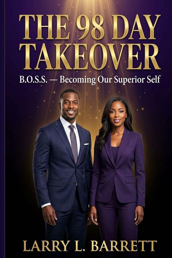 The 98 Day Takeover