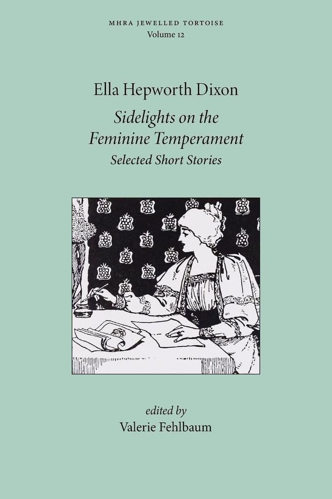 Sidelights on the Feminine Temperament