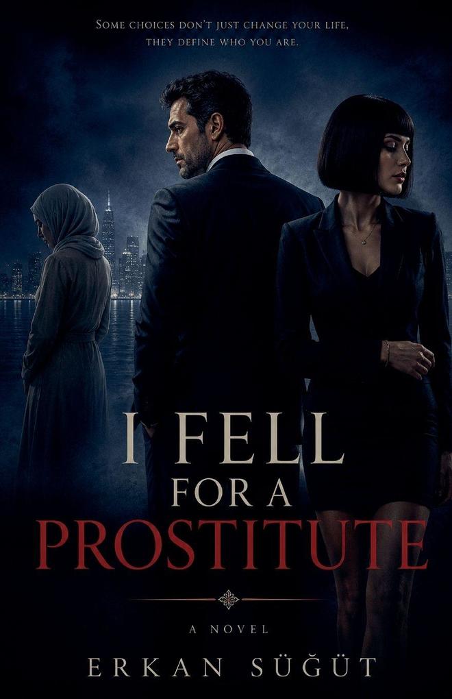 I Fell for a Prostitute
