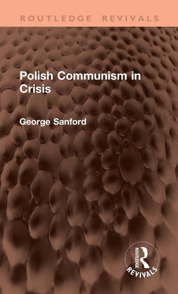Polish Communism in Crisis