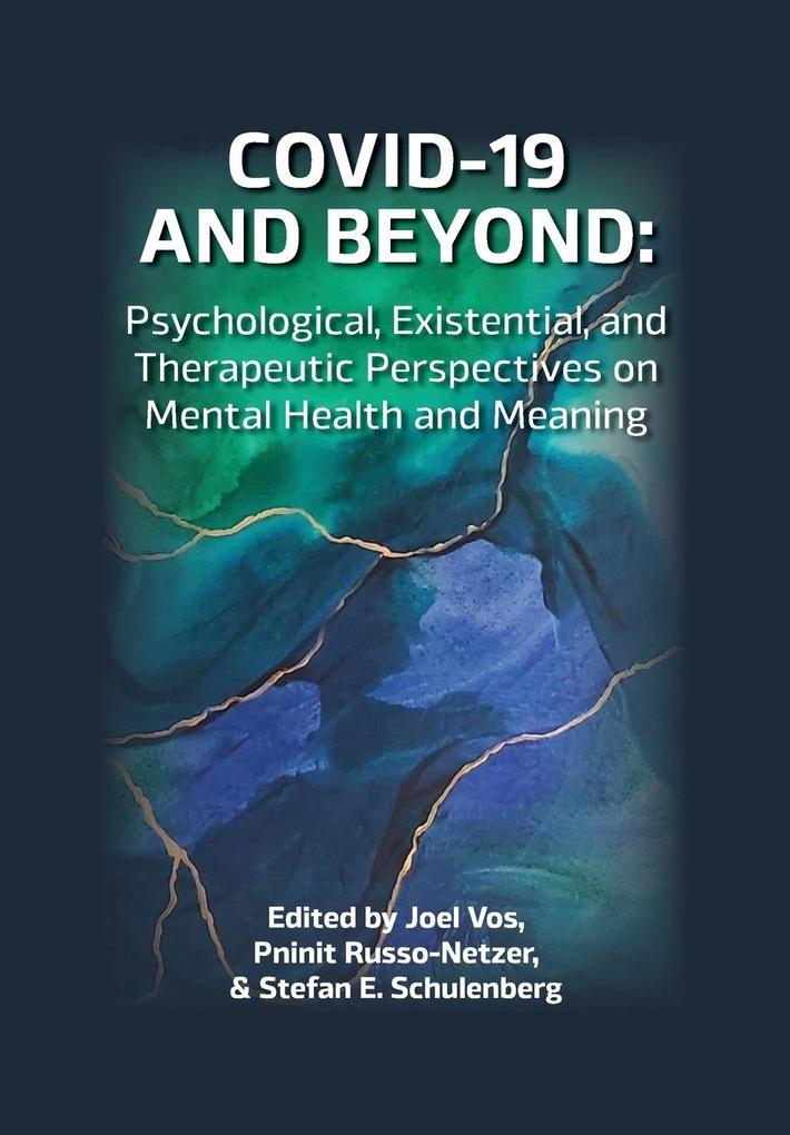 COVID-19 and Beyond