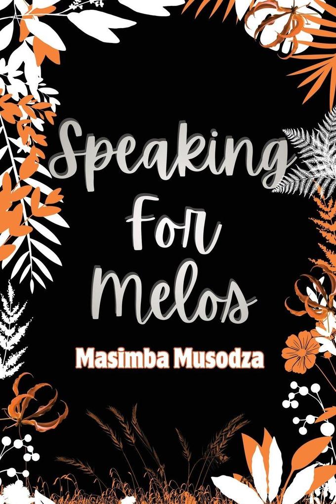 Speaking For Melos