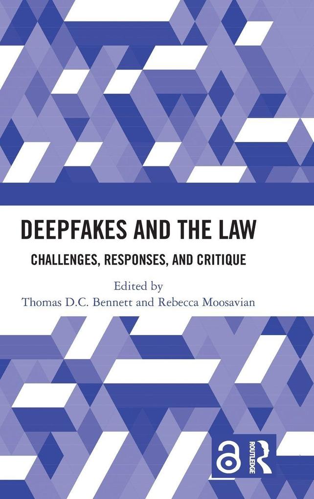 Deepfakes and the Law