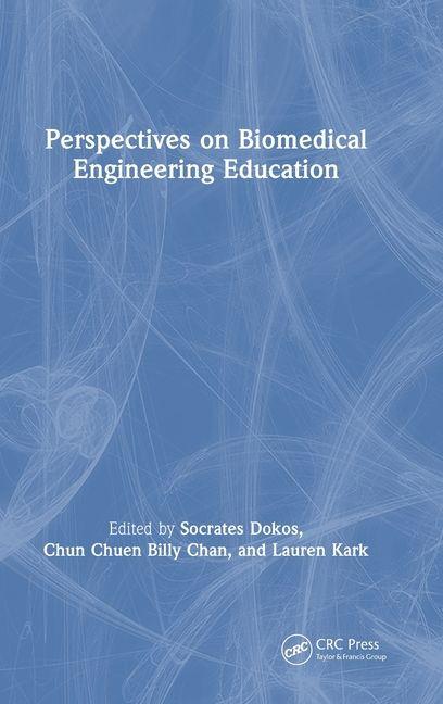 Perspectives on Biomedical Engineering Education