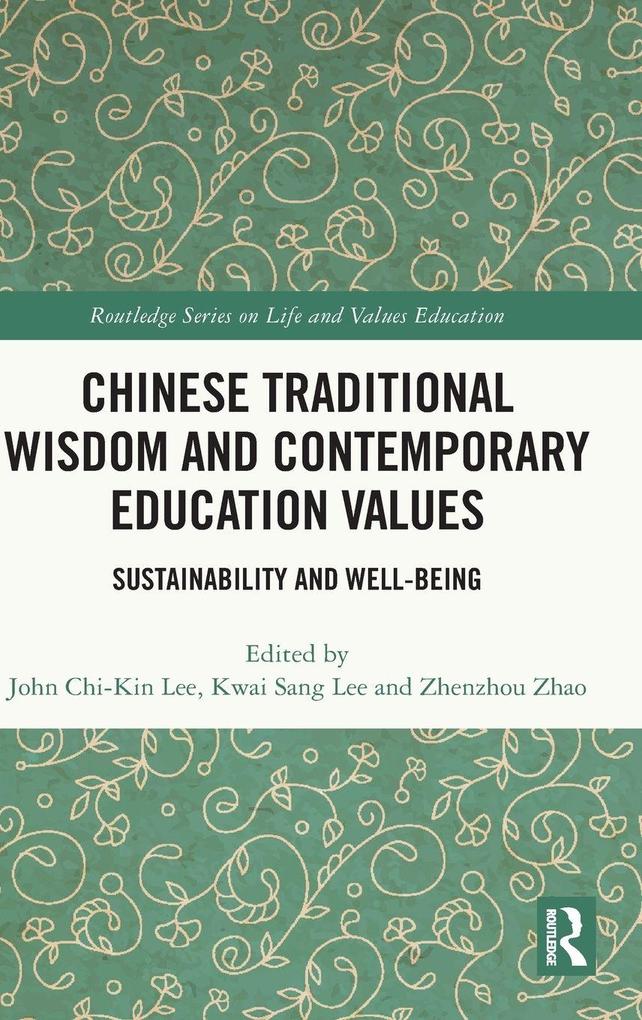 Chinese Traditional Wisdom and Contemporary Education Values