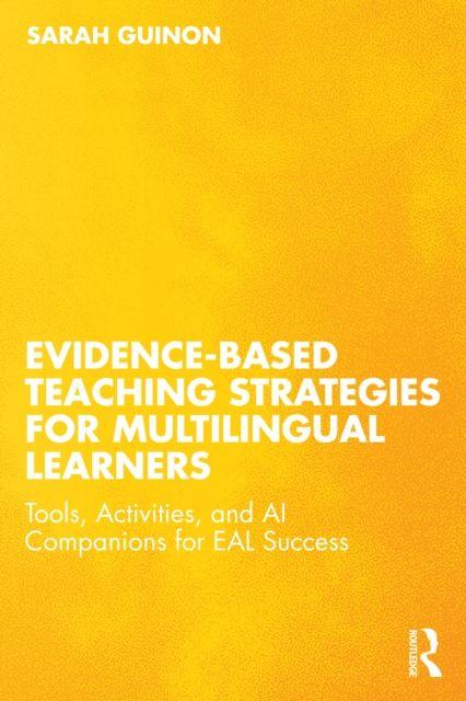 Evidence-Based Teaching Strategies for Multilingual Learners