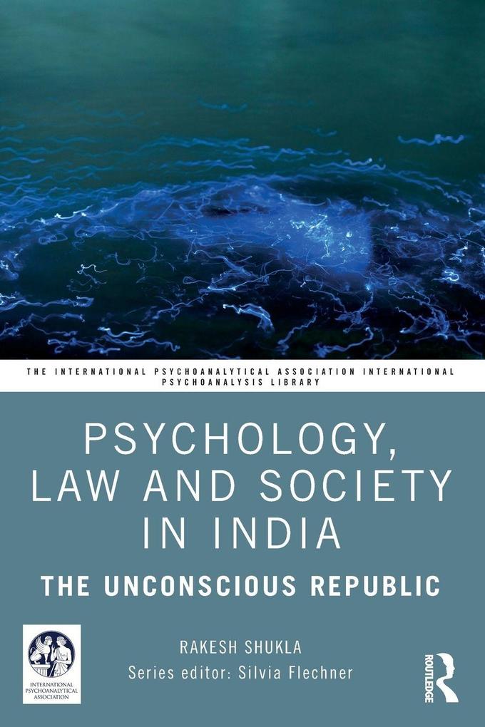 Psychology Law and Society in India