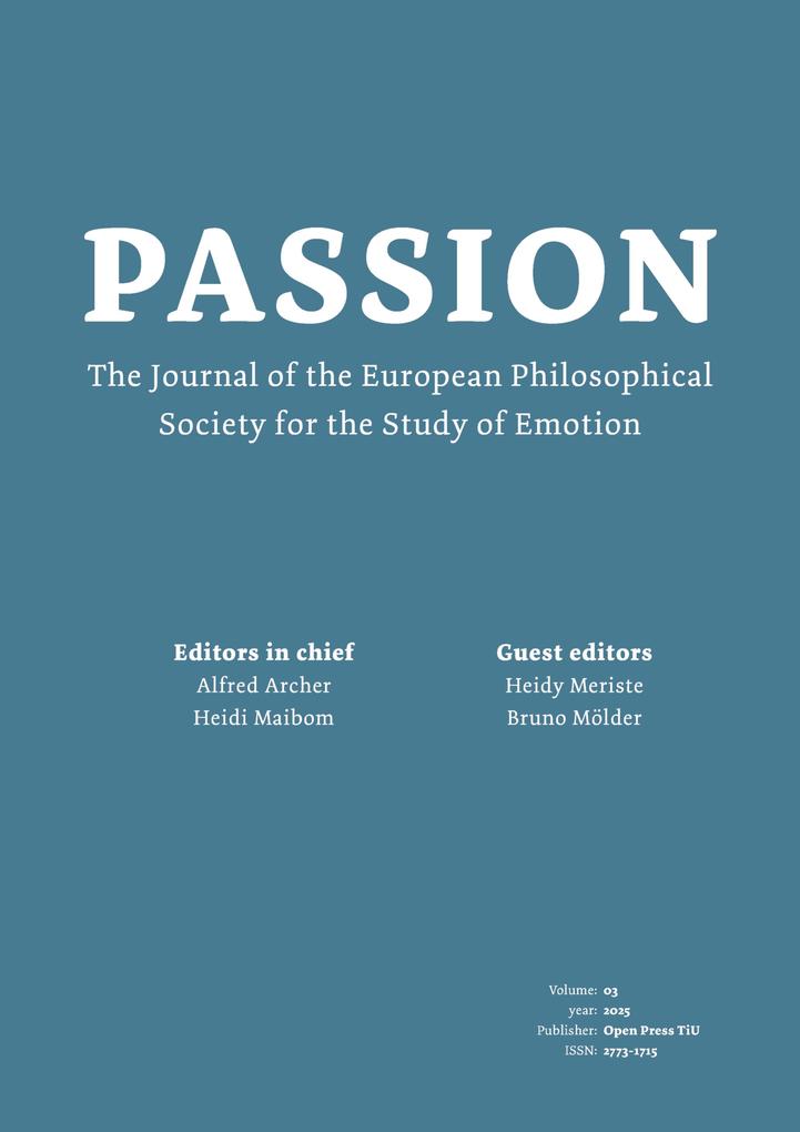 Passion: Journal of the European Philosophical Society for the Study of Emotion