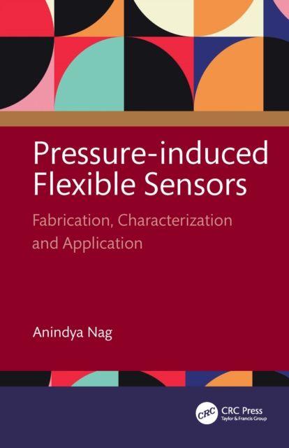 Pressure-Induced Flexible Sensors