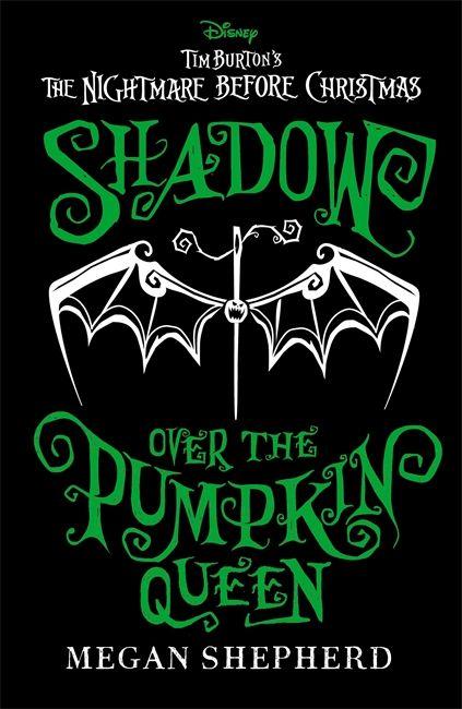 Disney Tim Burton's The Nightmare Before Christmas: Shadow Over the Pumpkin Queen
