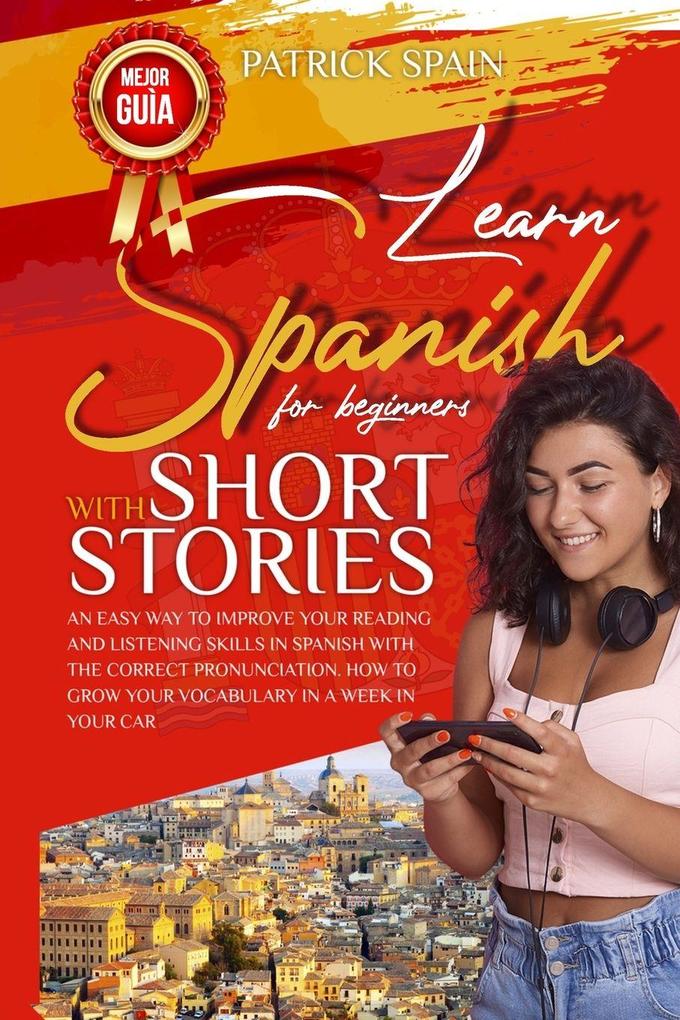 Learn Spanish for Beginners with Short Stories