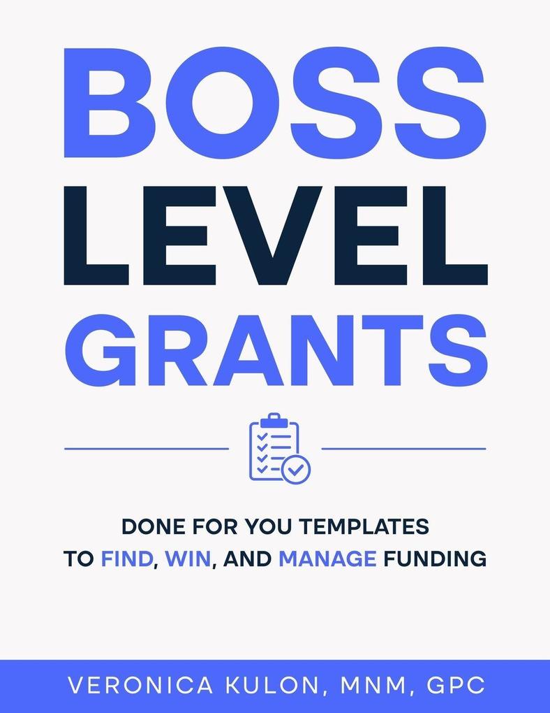 Boss Level Grants