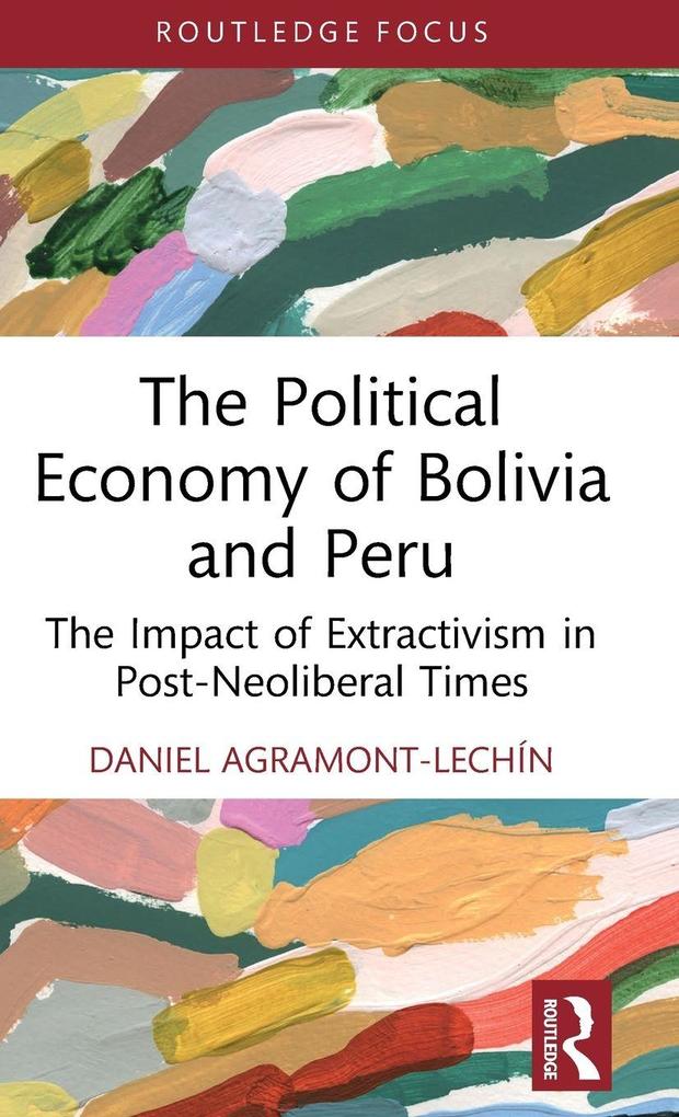 The Political Economy of Bolivia and Peru