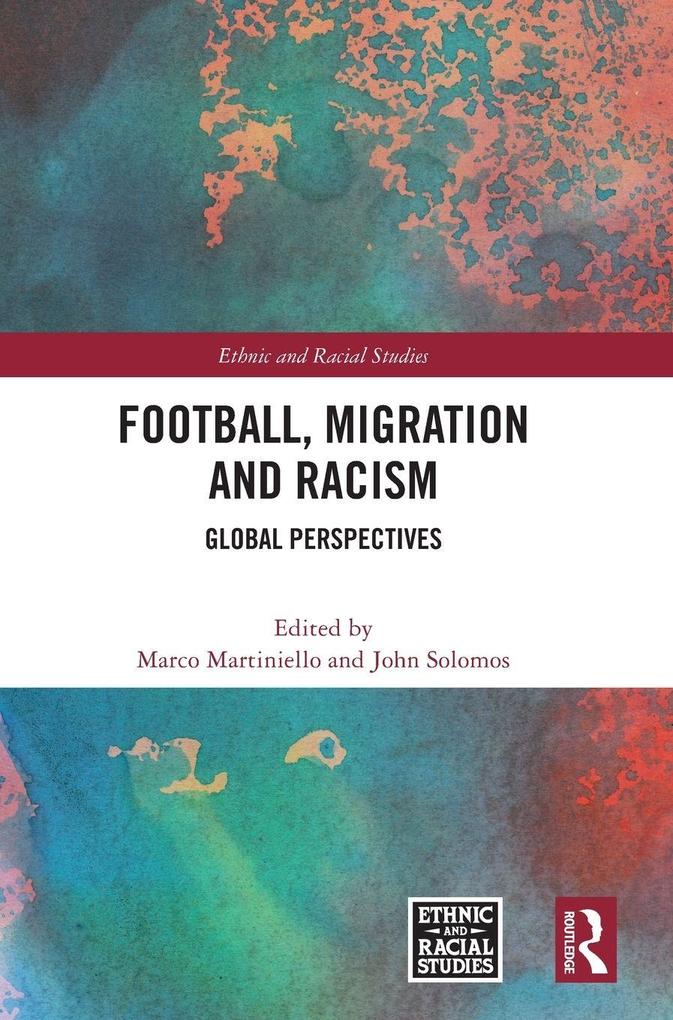 Football Migration and Racism