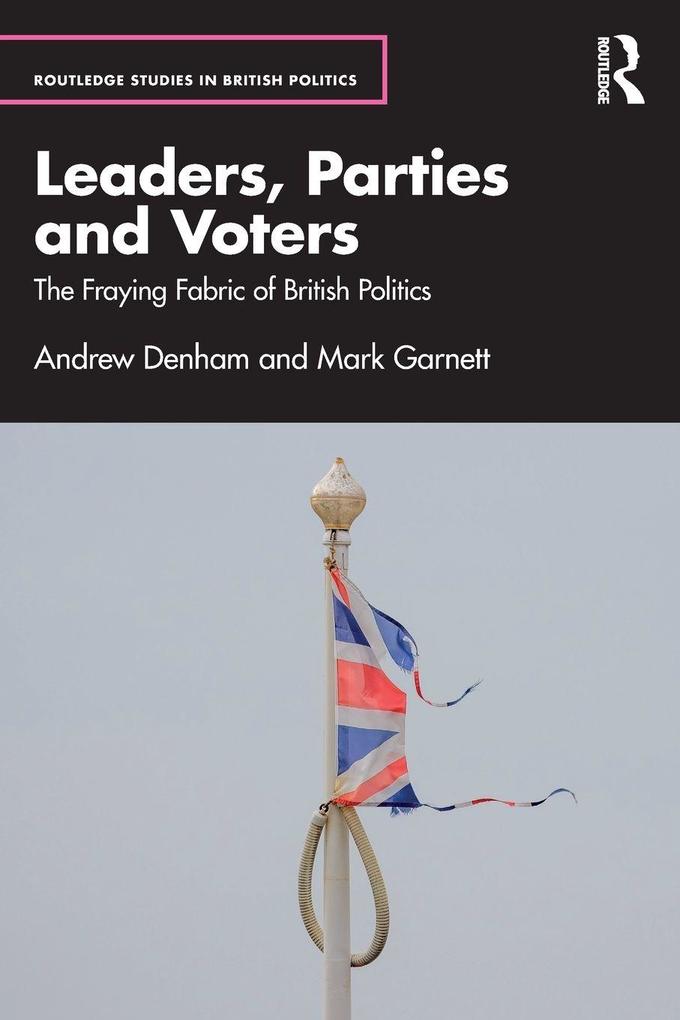 Leaders Parties and Voters